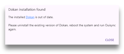 Currently installed Dokan version is out of date